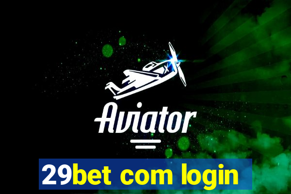 29bet com login